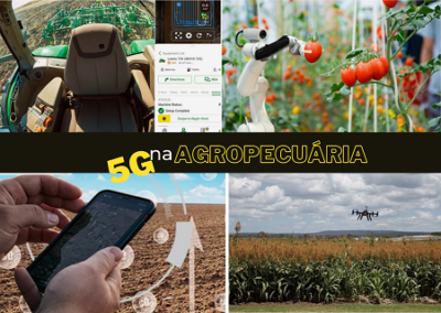Conheça os trunfos do 5G para superar os desafios da agricultura